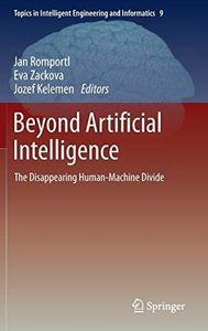 Beyond Artificial Intelligence