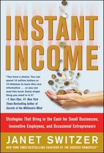 Instant Income: Strategies That Bring in the Cash