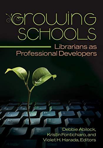 Growing Schools: Librarians as Professional Developers