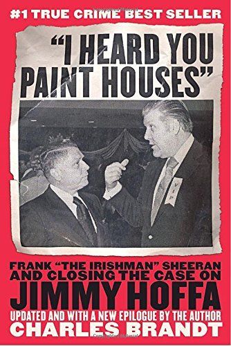 I Heard You Paint Houses