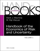 Handbook of the Economics of Risk and Uncertainty