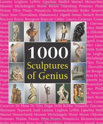 1000 Scupltures of Genius