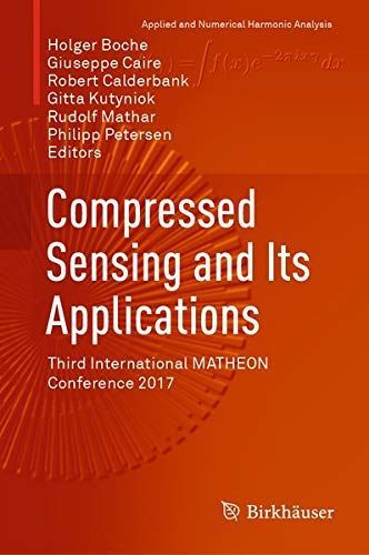 Compressed Sensing and Its Applications