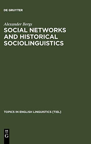 Social Networks and Historical Sociolinguistics