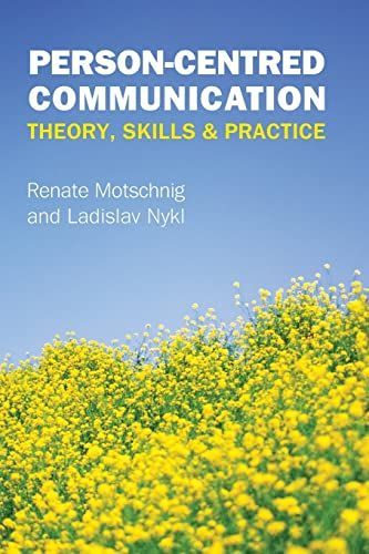 EBOOK: Person-centred Communication: Theory, Skills and Practice