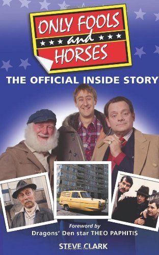 Only Fools and Horses - The Official Inside Story