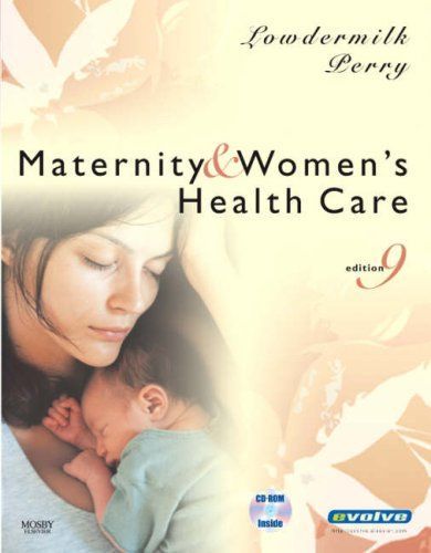 Maternity and Women's Health Care - E-Book