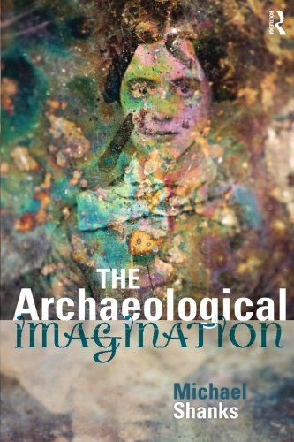 The Archaeological Imagination