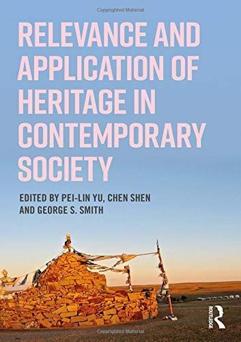 Relevance and Application of Heritage in Contemporary Society