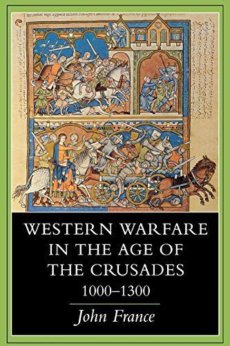 Western Warfare in the Age of the Crusades 1000-1300