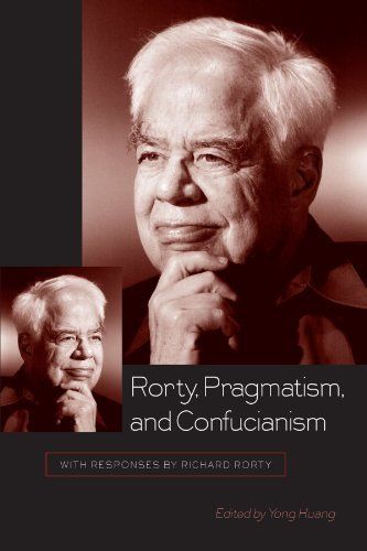 Rorty, Pragmatism, and Confucianism