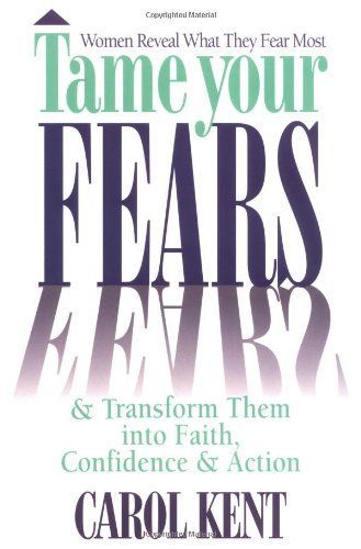 Tame Your Fears