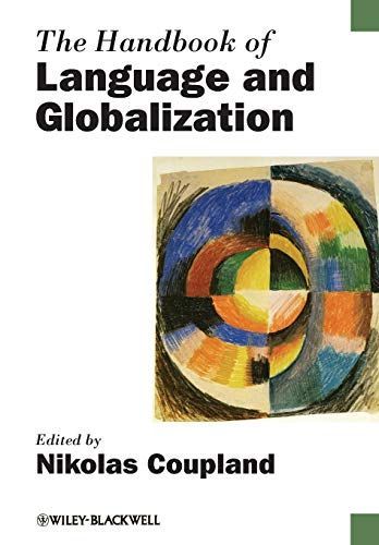 The Handbook of Language and Globalization