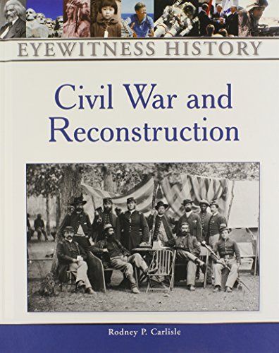 Civil War and Reconstruction