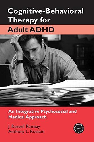 Cognitive Behavioral Therapy for Adult ADHD