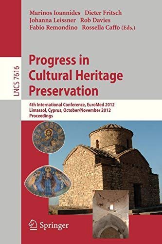 Progress in Cultural Heritage Preservation