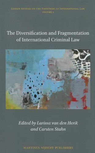 The Diversification and Fragmentation of International Criminal Law