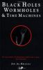 Black Holes, Wormholes and Time Machines