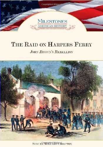 The Raid on Harpers Ferry