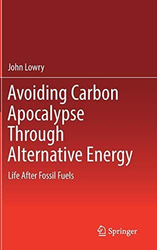 Avoiding Carbon Apocalypse Through Alternative Energy