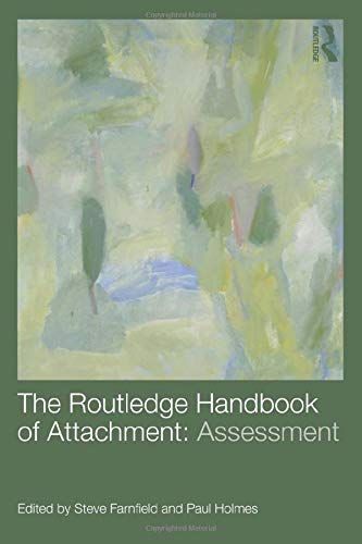 The Routledge Handbook of Attachment: Theory