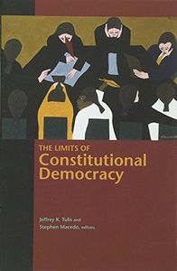 The Limits of Constitutional Democracy