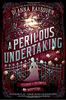 A Veronica Speedwell Mystery - A Perilous Undertaking