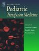 Handbook of Pediatric Transfusion Medicine