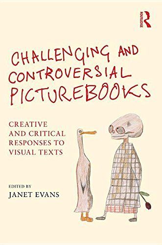 Challenging and Controversial Picturebooks