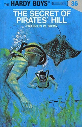 Hardy Boys 36: The Secret of Pirates' Hill