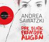 Der Blick fremder Augen