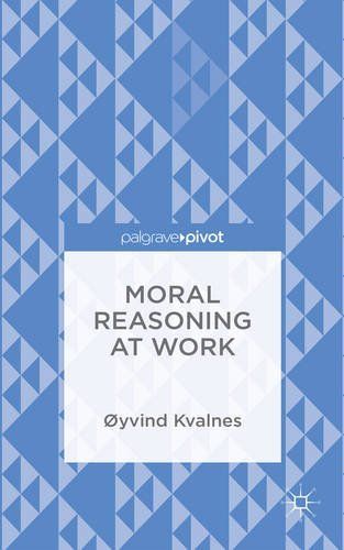 Moral Reasoning at Work