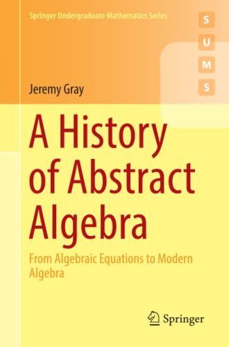 A History of Abstract Algebra