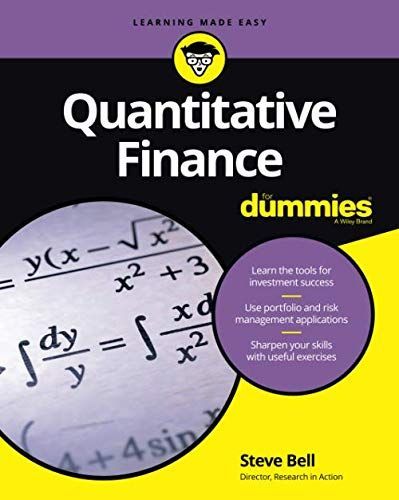 Quantitative Finance For Dummies