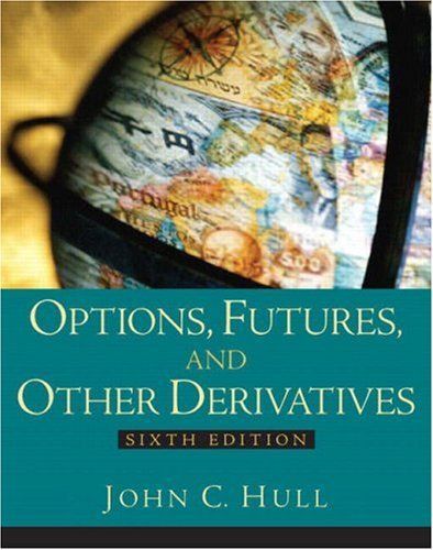 Cram101 Textbook Outlines to Accompany Options, Futures and Other Derivatives, Hull, 5th Edition