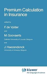 Premium Calculation in Insurance
