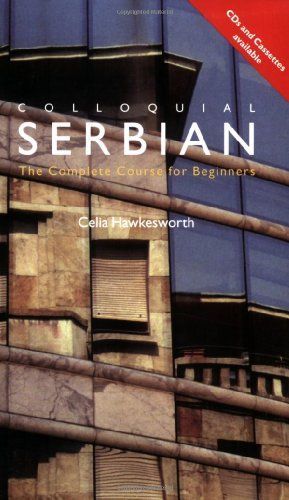 Colloquial Serbian (eBook And MP3 Pack)