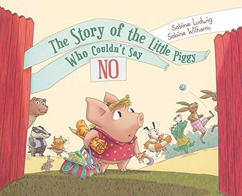 The Story of the Little Piggy Who Couldn't Say No