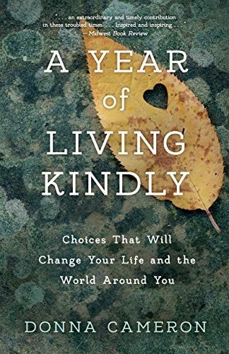 A Year of Living Kindly