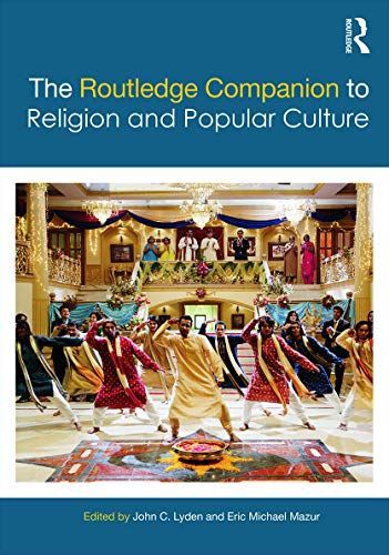 The Routledge Companion to Religion and Popular Culture