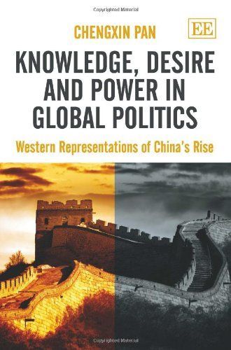 Knowledge, Desire and Power in Global Politics