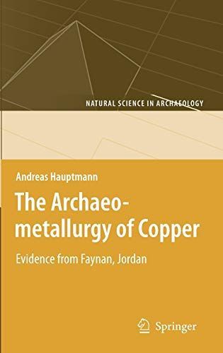 The Archaeometallurgy of Copper