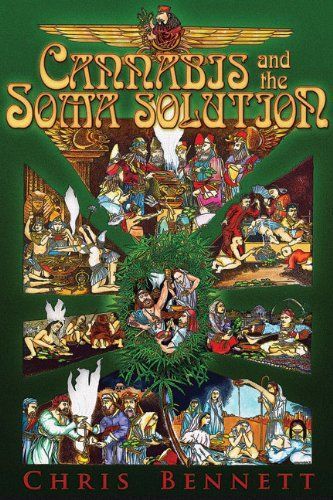 Cannabis and the Soma Solution