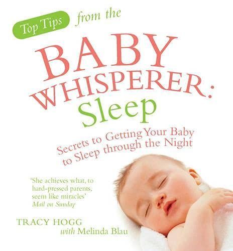 Sleep: Top Tips from the Baby Whisperer