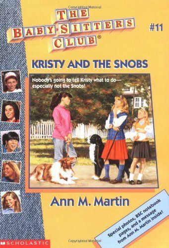Kristy and the Snobs: A Graphic Novel (Baby-sitters Club #10)