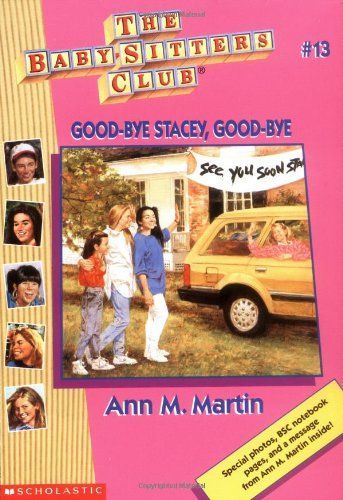 Good-Bye Stacey, Good-Bye (the Baby-Sitters Club Graphic Novel #11): A Graphix Book (Adapted Edition)