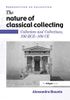 The Nature of Classical Collecting