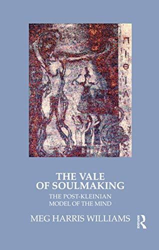 The Vale of Soulmaking