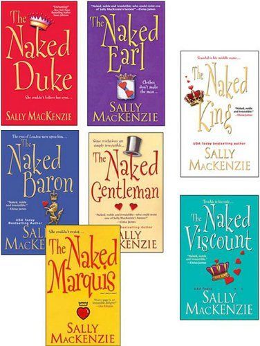 Sally MacKenzie Bundle: The Naked Earl, The Naked Gentleman, The Naked Marquis, The Naked Baron, The Naked Duke, The Naked Viscount, The Naked King