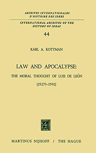 Law and Apocalypse: The Moral Thought of Luis De León (1527?–1591)